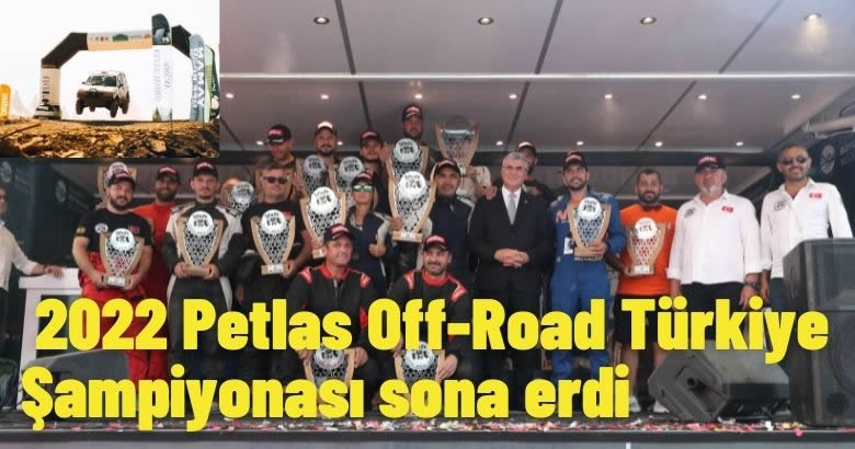  2022 Petlas Off-Road Türkiye Şampiyonası sona erdi