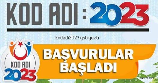 KOD ADI 2023 PROJESİ  BAŞVURULARI BAŞLADI