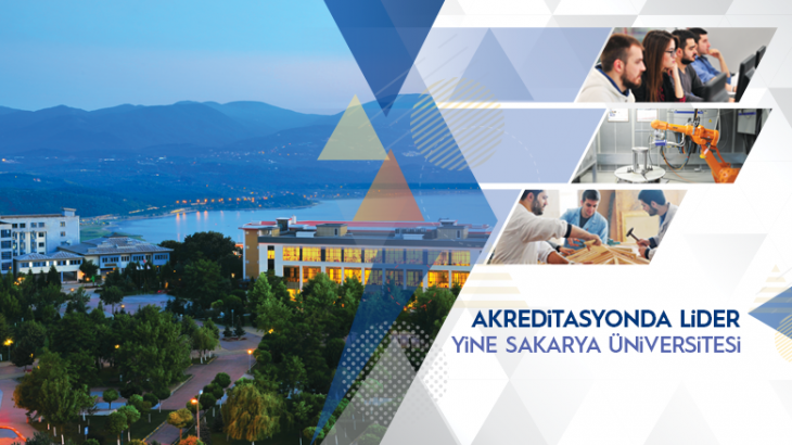 Sakarya Üniversitesi Akreditasyonda Liderliğini Sürdürüyor