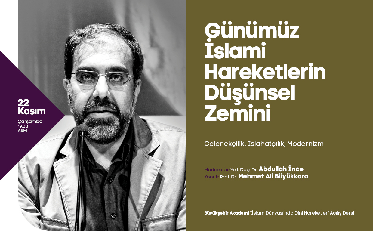 Günümüz İslami Hareketleri AKM’de konuşulacak