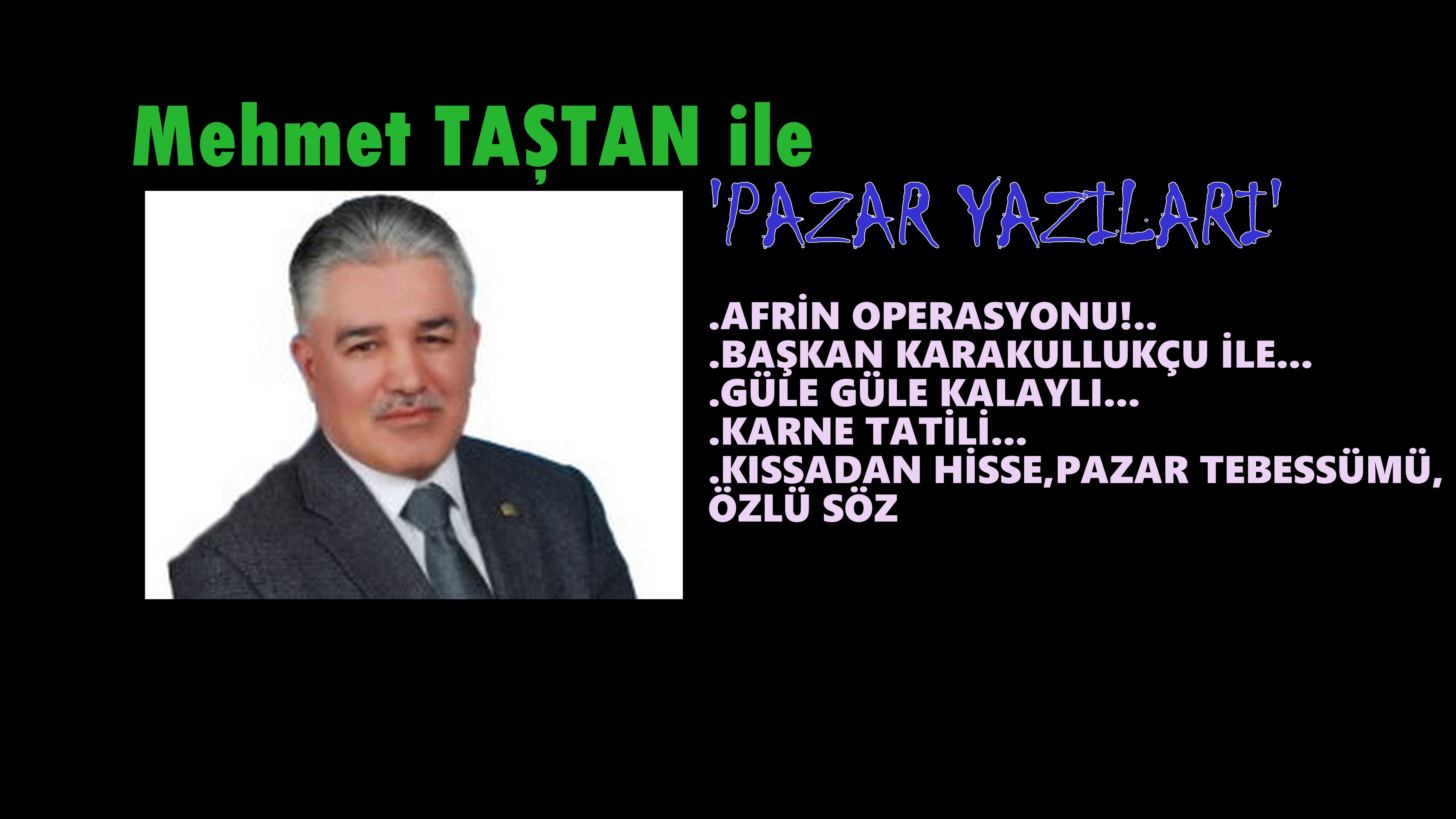 Afrin’i PYD, YPG ve arkasında ki güçlere teslim etmeyeceğiz…