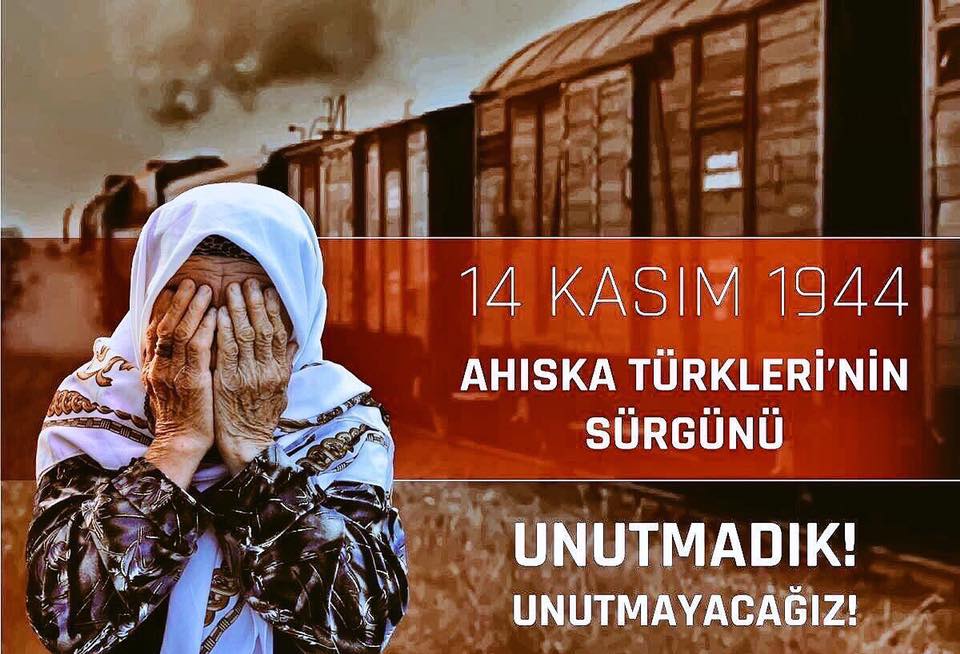 AHISKA Türkleri’nin Sürgününü Unutmadık!..
