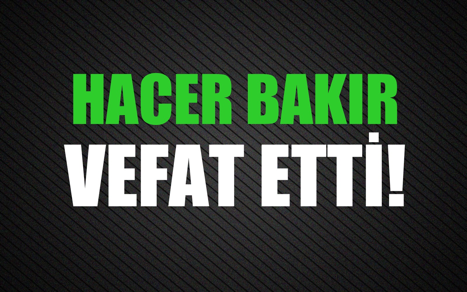 BAKIR AİLESİNİN ACI GÜNÜ!