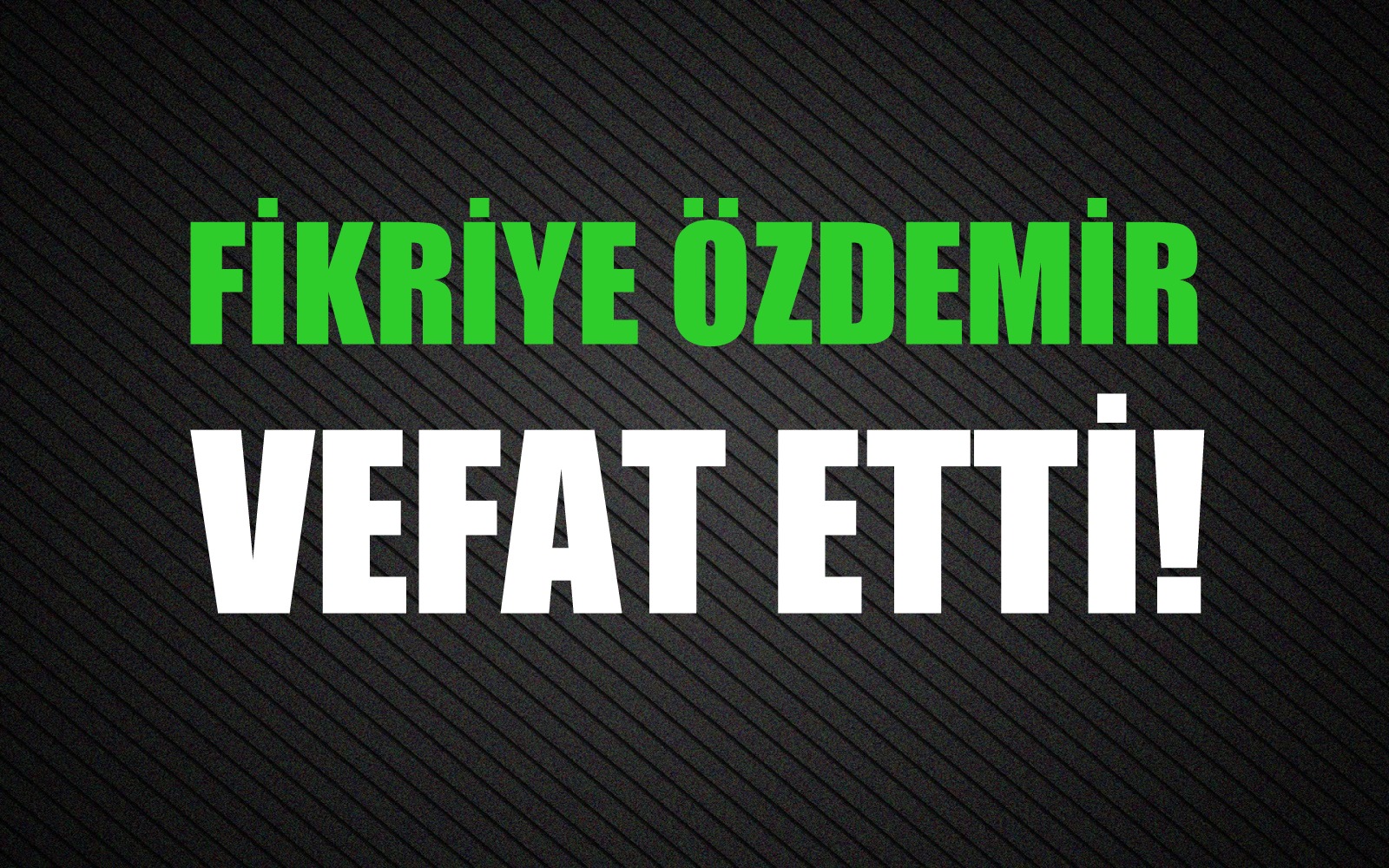 ÖZDEMİR AİLESİNİN ACI GÜNÜ!..