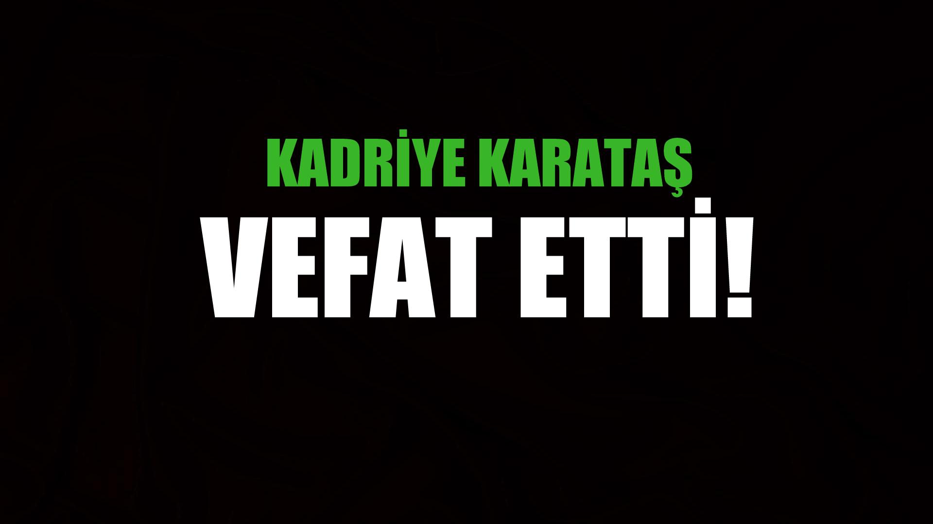 KARATAŞ AİLESİNİN ACI GÜNÜ!..