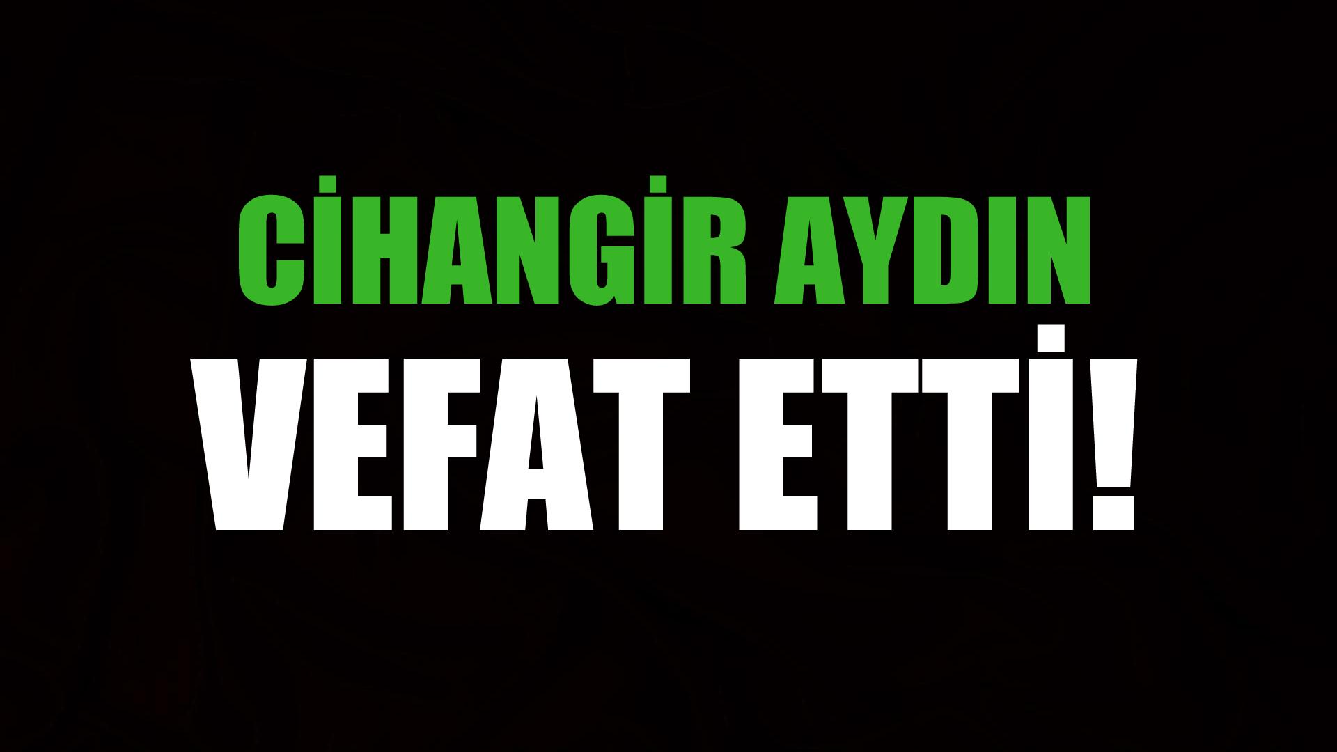 AYDIN AİLESİNİN ACI GÜNÜ!