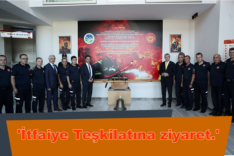 İtfaiye teşkilatımız 7/24 görevde