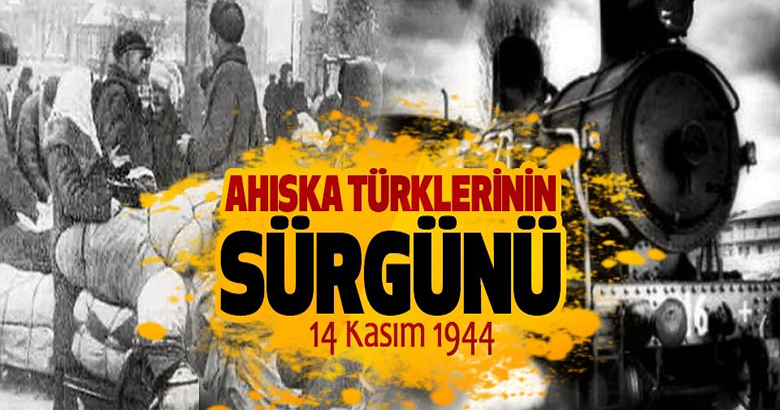 AHISKA Türkleri’nin Sürgününü Unutmadık!..