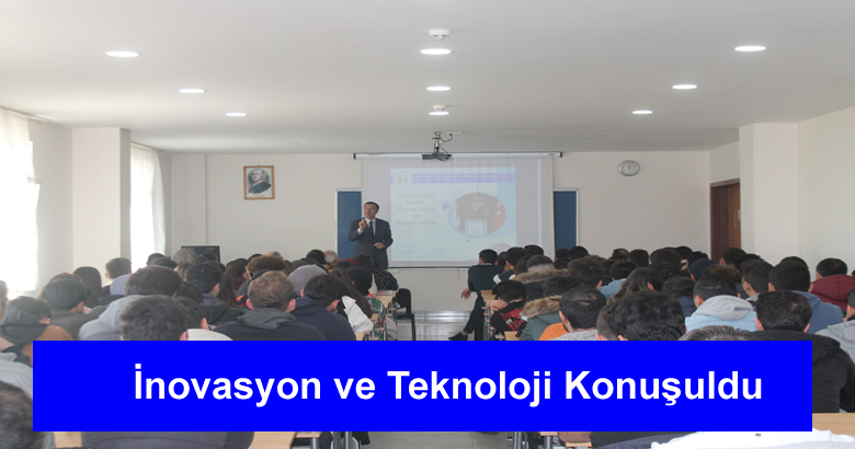 “Üretim Bilim, Teknoloji ve İnovasyon” konulu konferans düzenlendi.