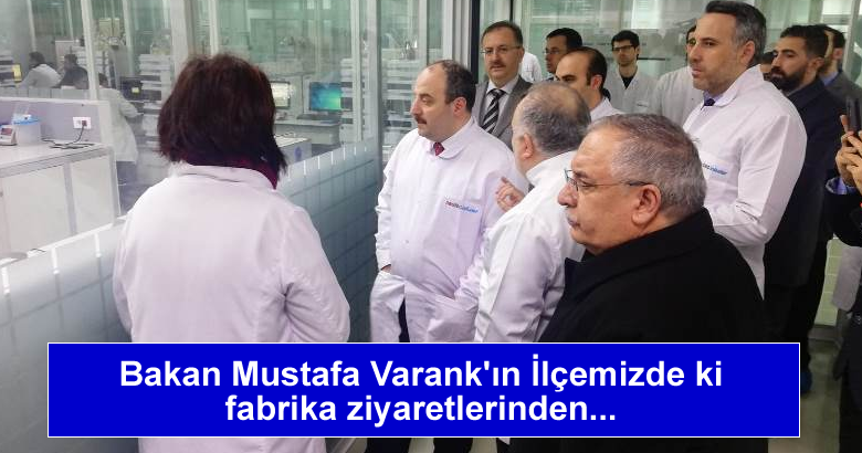 Bakan Mustafa Varank’ın İlçemizde ki fabrika ziyaretlerinden…