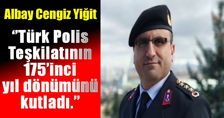 Sakarya İl Jandarma Komutanı Albay Cengiz Yiğit, Türk Polis Teşkilatının 175’inci yıl dönümünü kutladı. ﻿