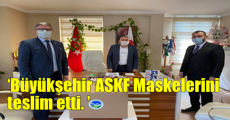 Büyükşehir ASKF Maskelerini teslim etti.