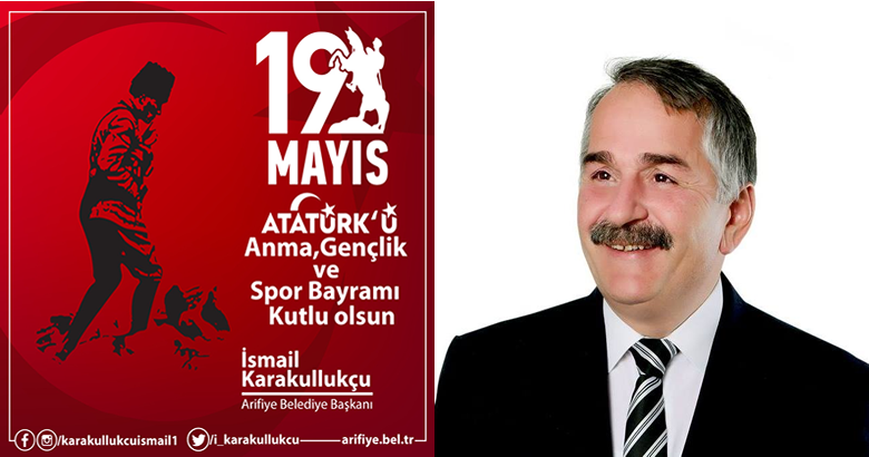 Başkan Karakullukçu’dan 19 Mayıs Kutlama Mesajı