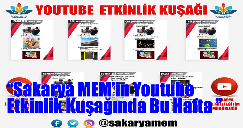 Sakarya MEM’in Youtube Etkinlik Kuşağında Bu Hafta