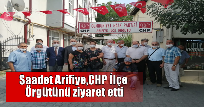 Saadet Arifiye,CHP İlçe Örgütünü ziyaret etti