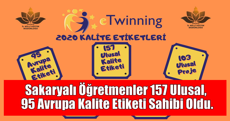 2020 eTwinning’de Sakaryalı Öğretmenler 157 Ulusal, 95 Avrupa Kalite Etiketi Sahibi Oldu.