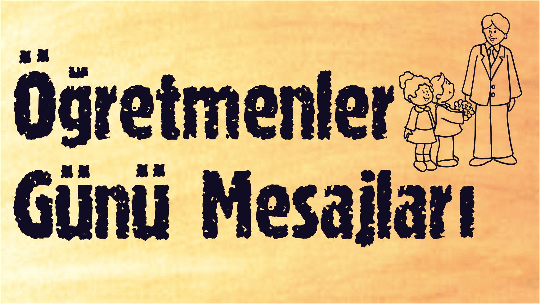 Öğretmenler Günü Kutlama Mesajları