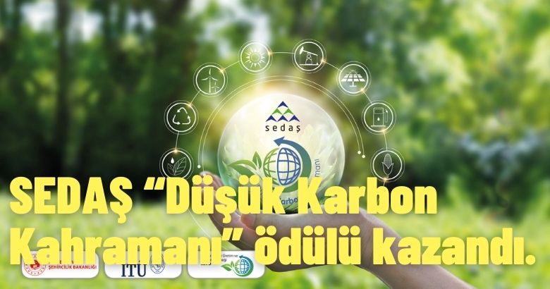 SEDAŞ “Düşük Karbon Kahramanı” ödülü kazandı