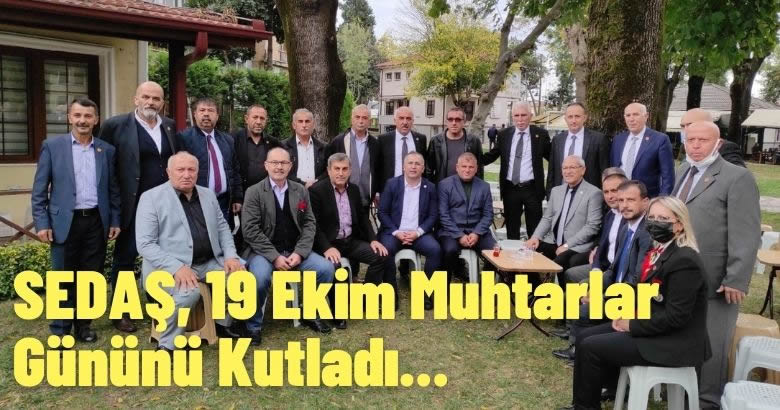 SEDAŞ, 19 Ekim Muhtarlar Gününü Kutladı