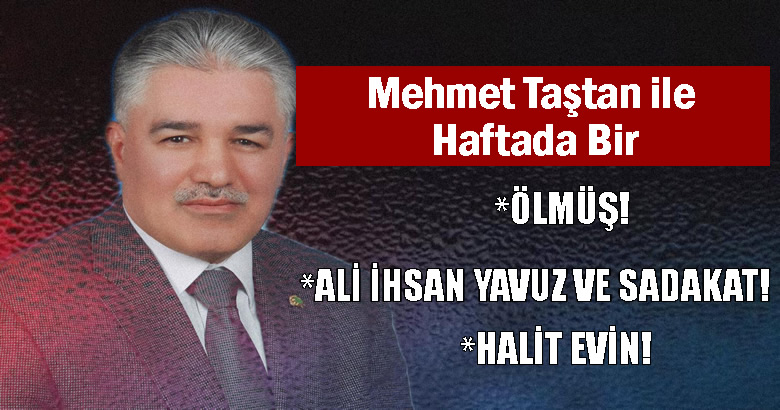 ÖLMÜŞ!