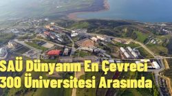 SAÜ Dünyanın En Çevreci 300 Üniversitesi Arasında
