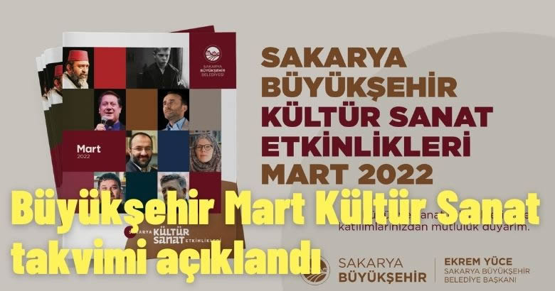 Büyükşehir Mart Kültür Sanat takvimi açıklandı