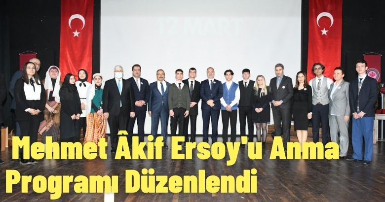 Mehmet Âkif Ersoy’u Anma Programı Düzenlendi