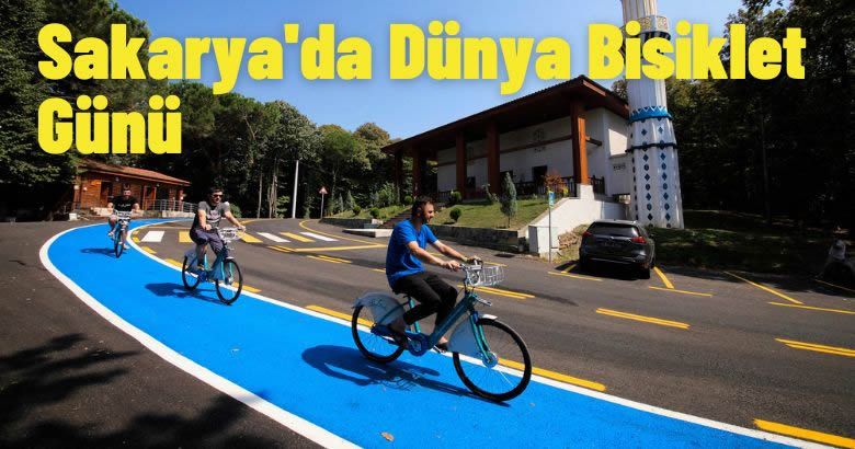 Sakarya’da Dünya Bisiklet Günü