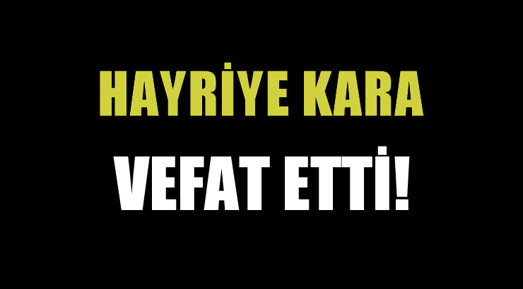 KARA AİLESİNİN ACI GÜNÜ!..