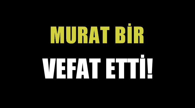 BİR AİLESİNİN ACI GÜNÜ!..