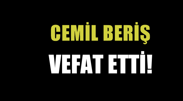 BERİŞ AİLESİNİN ACI GÜNÜ!..