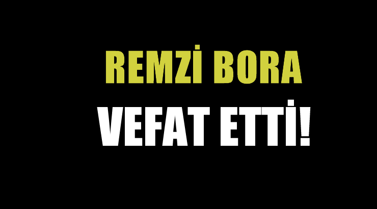 BORA AİLESİNİN ACI GÜNÜ!..