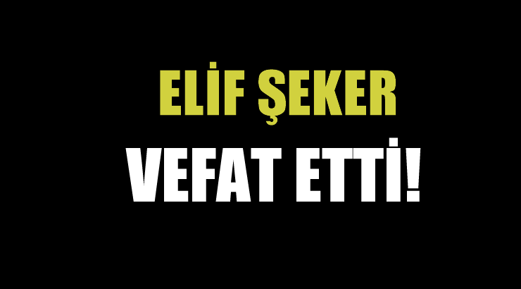 ŞEKER AİLESİNİN ACI GÜNÜ!..