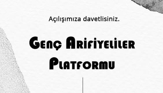 Genç Arifiyeliler Platformundan Açılışa davet