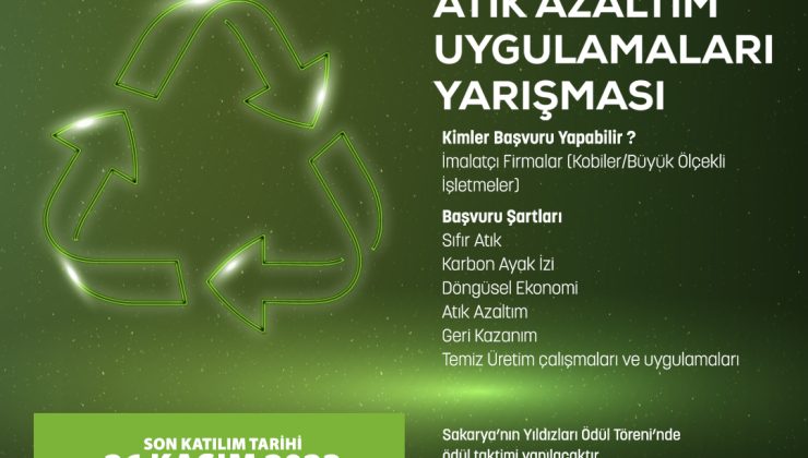 “Sürdürülebilir Sanayi İçin Atık Azaltım Uygulamaları Ödülü” Başvuruları Başladı