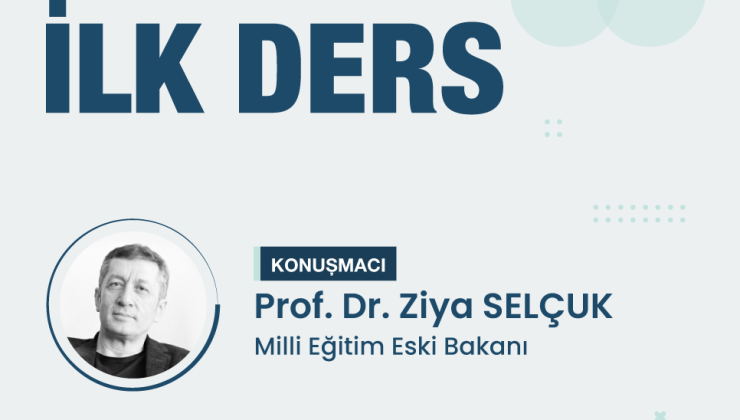 Eski Bakan Akademik Açılış Programı’na geliyor