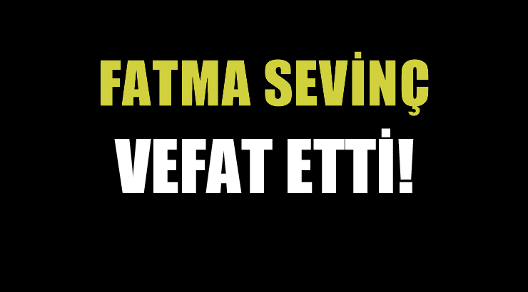 SEVİNÇ AİLESİNİN ACI GÜNÜ!..