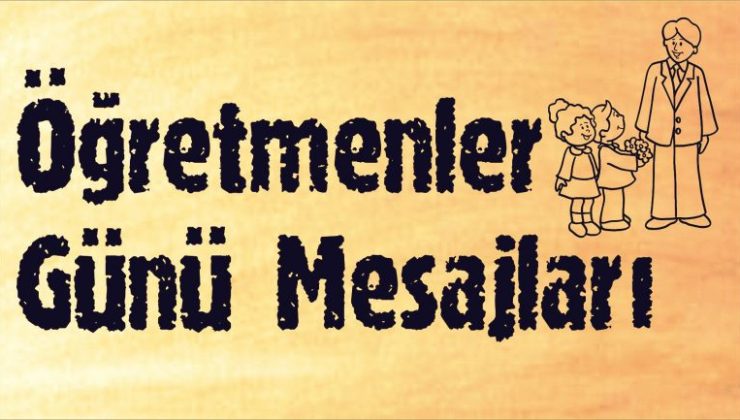 Öğretmenler Günü Kutlama Mesajları