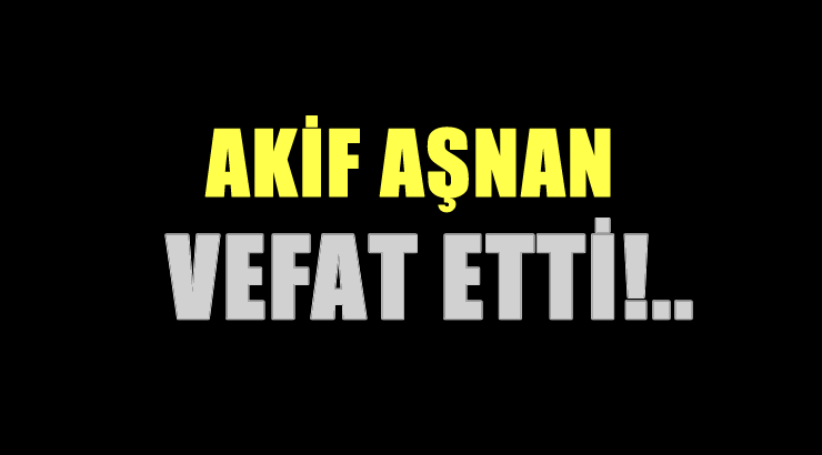 AŞNAN AİLESİNİN ACI GÜNÜ!..