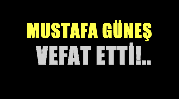 GÜNEŞ AİLESİNİN ACI GÜNÜ!..