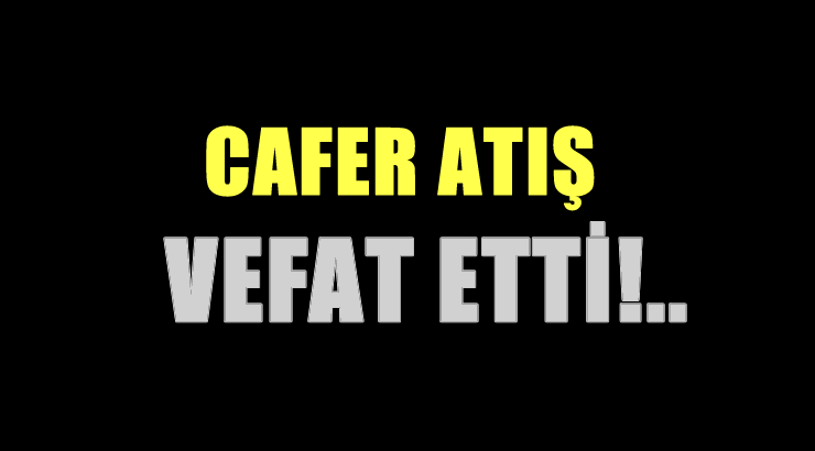 ATIŞ AİLESİNİN ACI GÜNÜ!..
