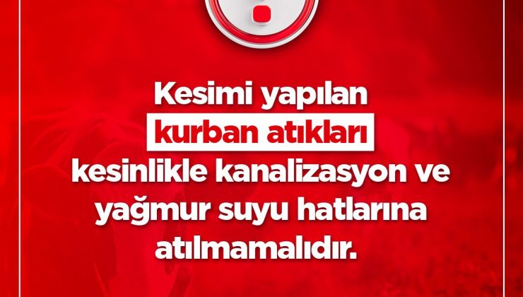Kurban atıkları ile ilgili önemli uyarı!