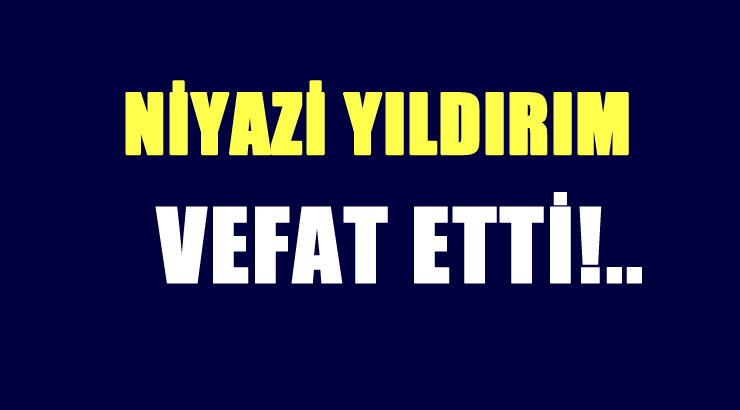 YILDIRIM AİLESİNİN ACI GÜNÜ!..