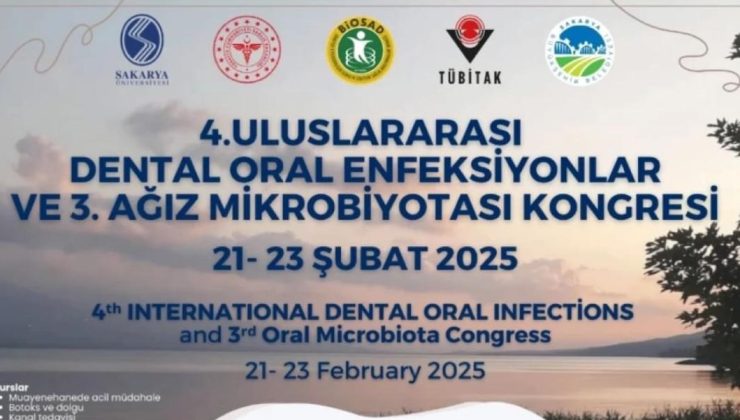 4. Uluslararası Dental Oral Enfeksiyonlar ve 3. Ağız Mikrobiyatası Kongresi Düzenlenecek