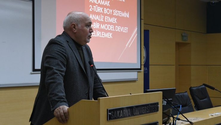 Sakarya Üniversitesinde “Türklerin Derin Kökleri” Konuşuldu