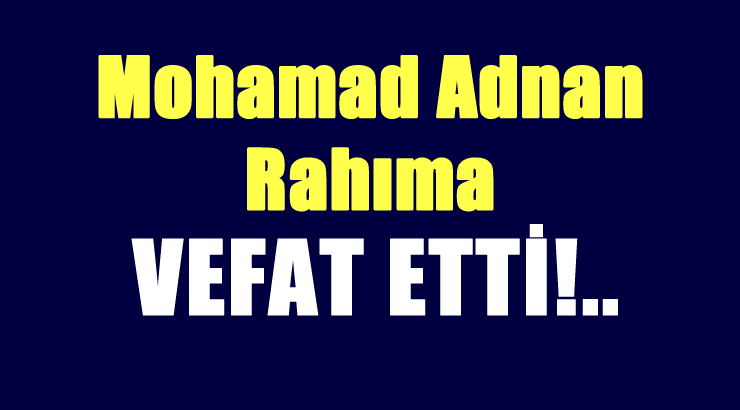 RAHIMA AİLESİNİN ACI GÜNÜ!..