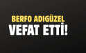 ADIGÜZEL AİLESİNİN ACI GÜNÜ!..