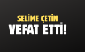 ÇETİN AİLESİNİN ACI GÜNÜ!..