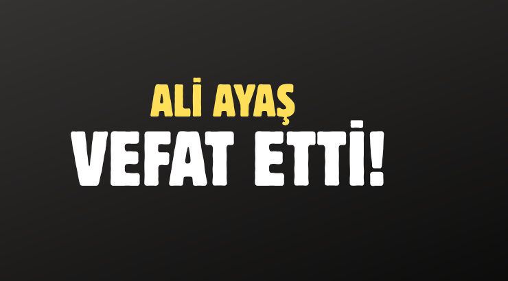 AYAŞ AİLESİNİN ACI GÜNÜ!..