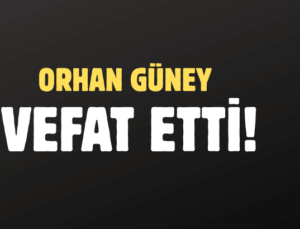 GÜNEY AİLESİNİN ACI GÜNÜ!..